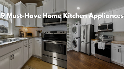 8 Must-Have Home Kitchen Appliances and Gadgets - Mid Stream Buzz